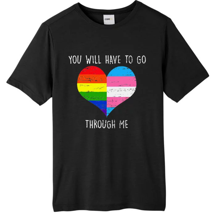 Retro Lgbtq Pride You’Ll Have To Go Through Me ChromaSoft Performance T-Shirt