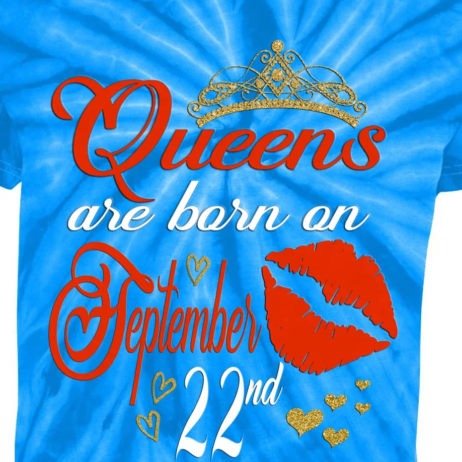 Red Lip Print Queens Are Born On September 22nd Virgo Gift Kids Tie-Dye T-Shirt