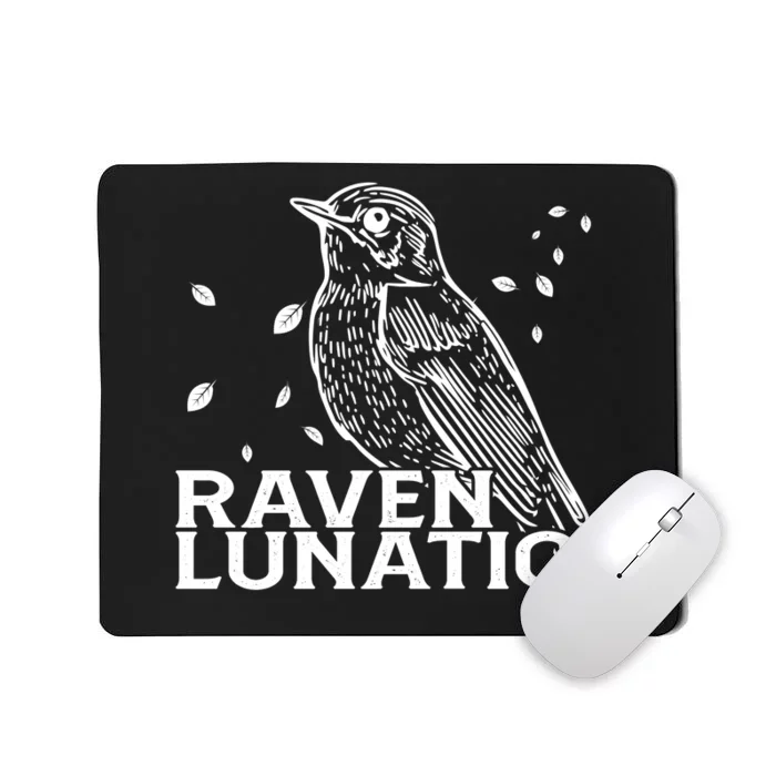 Raven Lunatic Mousepad