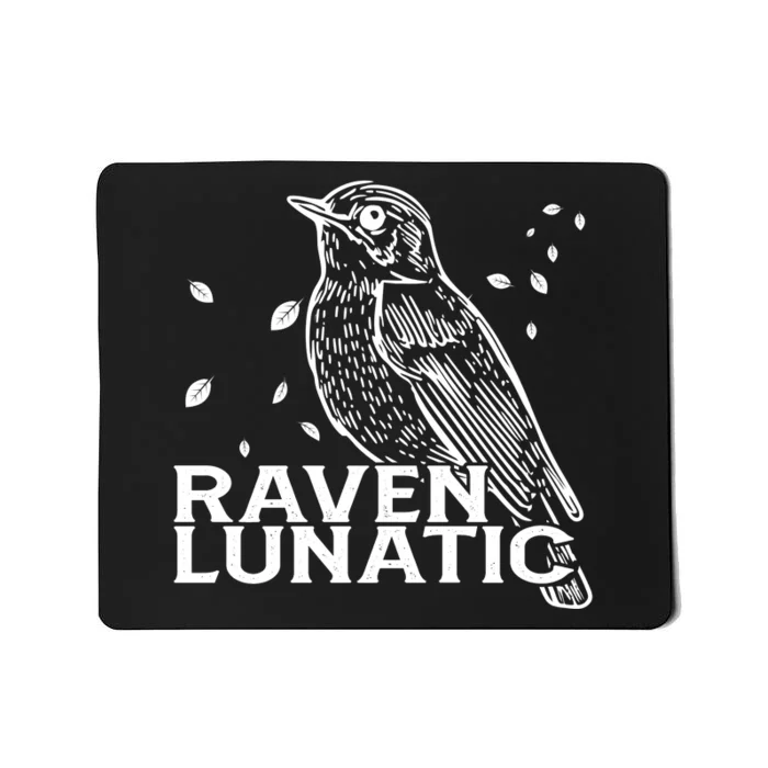 Raven Lunatic Mousepad