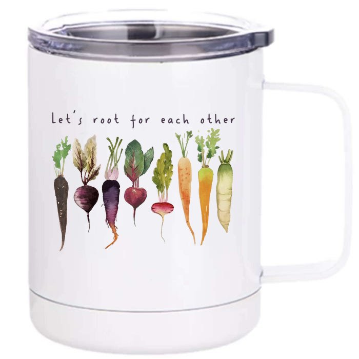 Retro Let's Root For Each Other Cute Veggie Funny Vegan Front & Back 12oz Stainless Steel Tumbler Cup