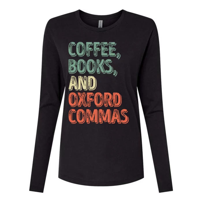 Reading Lover Reader Gift Coffee Books And Oxford Commas Cool Gift Womens Cotton Relaxed Long Sleeve T-Shirt