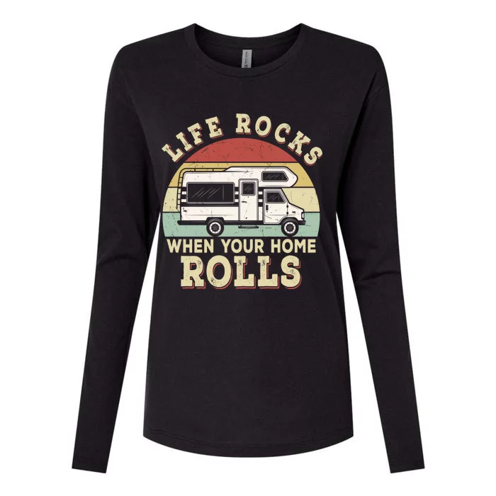 Retro Life Rocks When Your Home Rolls Rv Van Camper Life Great Gift Womens Cotton Relaxed Long Sleeve T-Shirt