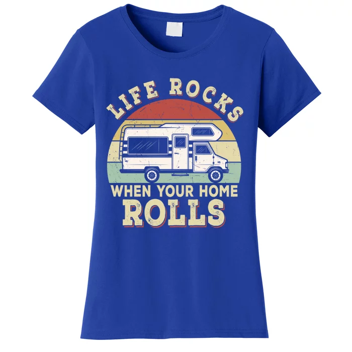 Retro Life Rocks When Your Home Rolls Rv Van Camper Life Great Gift Women's T-Shirt