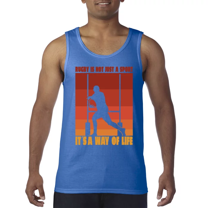 Rugby Life Retro Rugby Is Not Just A Sport Its Ways Of Life Gift Tank Top