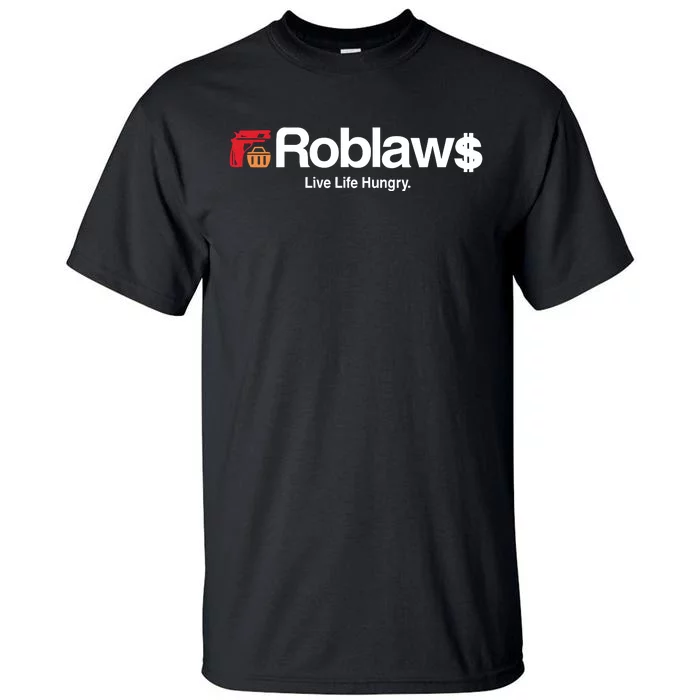 Roblaws Loblaws Satire Tall T-Shirt