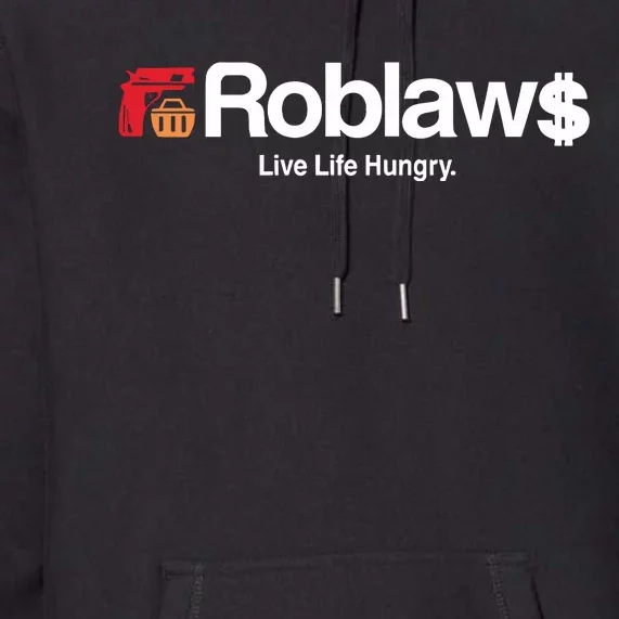 Roblaws Loblaws Satire Premium Hoodie