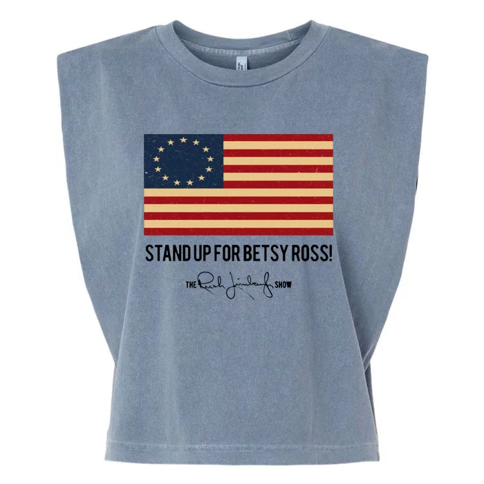 Rush Limbaugh Stand Up For Betsy Ross Flag Garment-Dyed Women's Muscle Tee