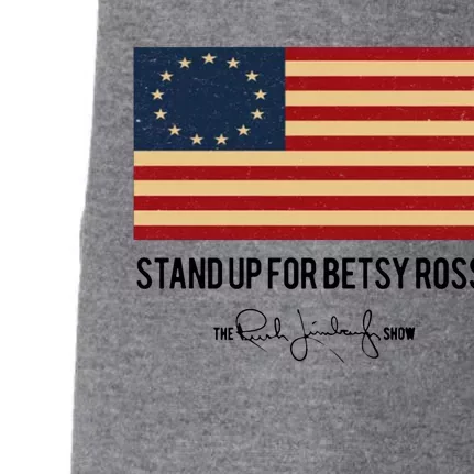 Rush Limbaugh Stand Up For Betsy Ross Flag Doggie 3-End Fleece Hoodie