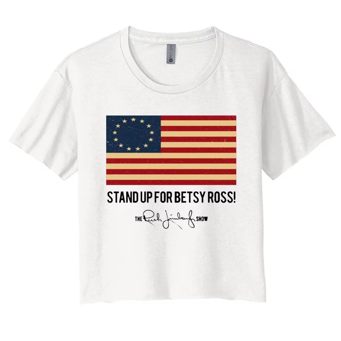 Rush Limbaugh Stand Up For Betsy Ross Flag Women's Crop Top Tee