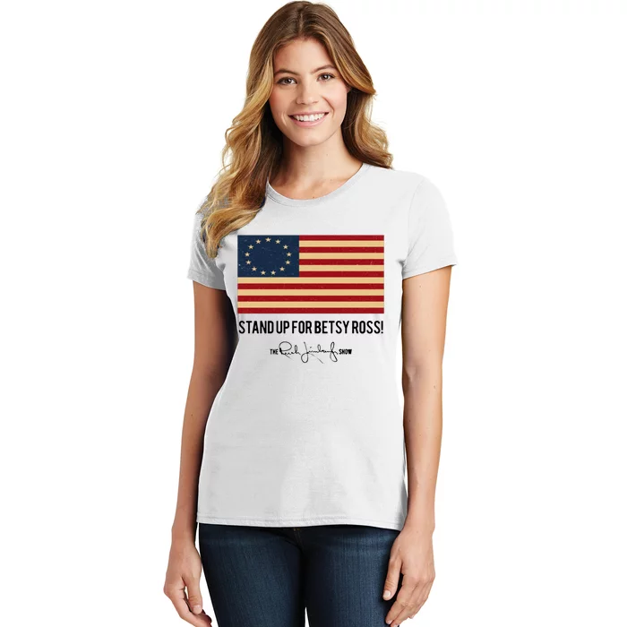 Rush Limbaugh Stand Up For Betsy Ross Flag Women's T-Shirt