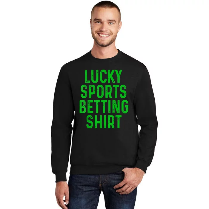 Retro Lucky Sports Betting Funny Gambling Gift Gambler Sweatshirt