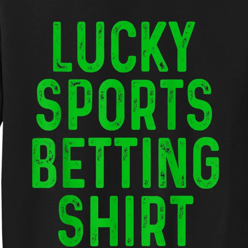 Retro Lucky Sports Betting Funny Gambling Gift Gambler Sweatshirt