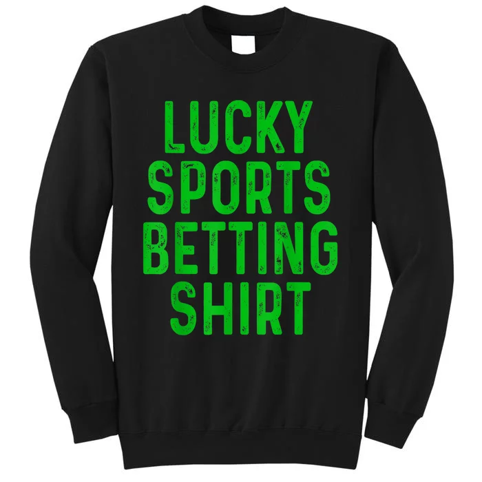 Retro Lucky Sports Betting Funny Gambling Gift Gambler Sweatshirt