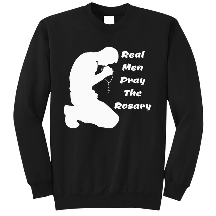 Real Like To Pray The Rosary Kneeling Man Sweatshirt