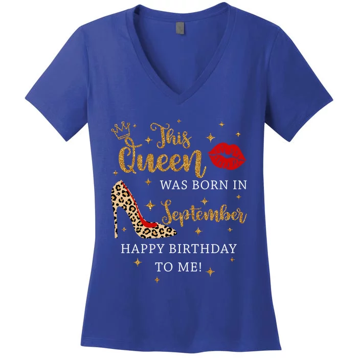 Red Lips This Queen Was Born In September Born In September Great Gift Women's V-Neck T-Shirt