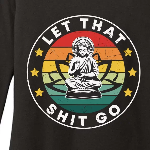 Retro Let That Shit Go Meditate Gift Yoga Meditation Spiritual Gift Womens CVC Long Sleeve Shirt