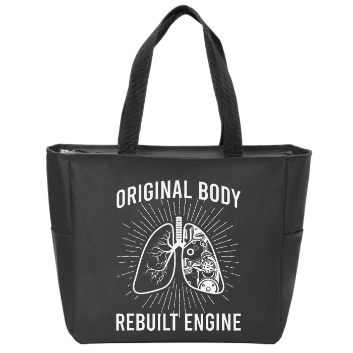 Rebuilt Lung Transplant Survivor Lung Transplant Recovery Zip Tote Bag