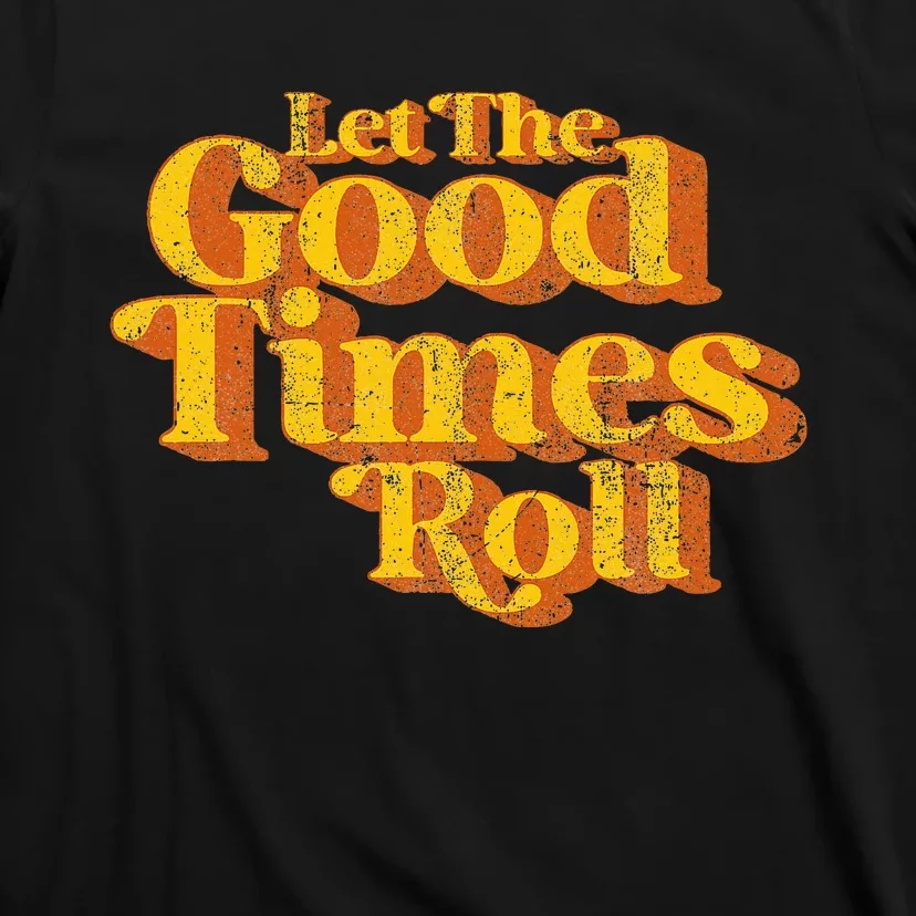 Retro Let The Good Times Roll T-Shirt