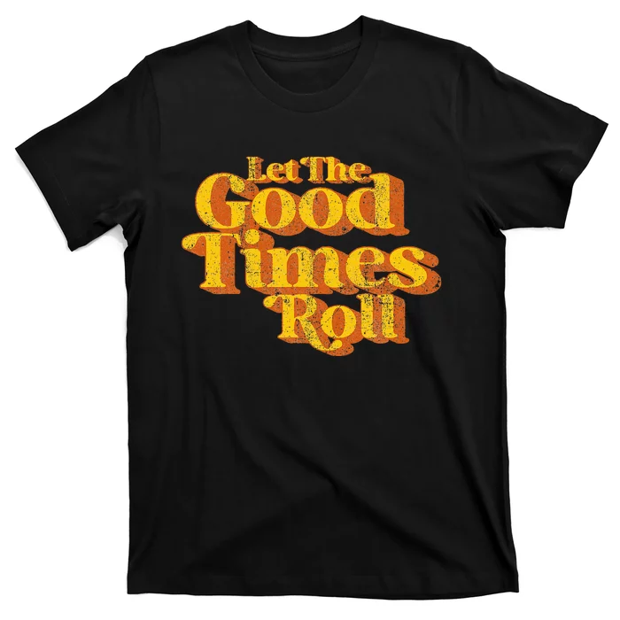 Retro Let The Good Times Roll T-Shirt