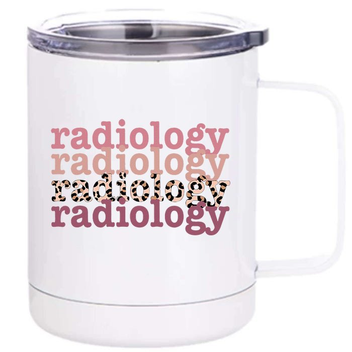 Radiology Leopard Technician Xray Tech Boho Nurse Men Women Front & Back 12oz Stainless Steel Tumbler Cup