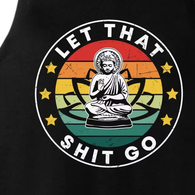 Retro Let That Shit Go Meditate Yoga Meditation Spiritual Gift Ladies Tri-Blend Wicking Tank