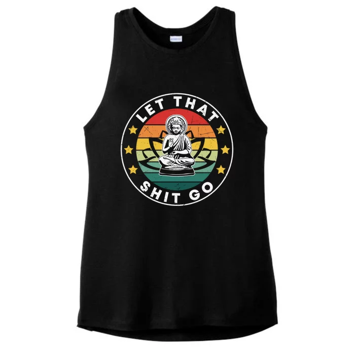 Retro Let That Shit Go Meditate Yoga Meditation Spiritual Gift Ladies Tri-Blend Wicking Tank