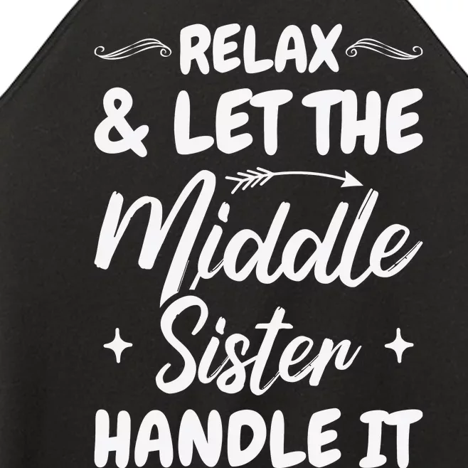 Relax & Let The Middle Sister Handle It Women’s Perfect Tri Rocker Tank