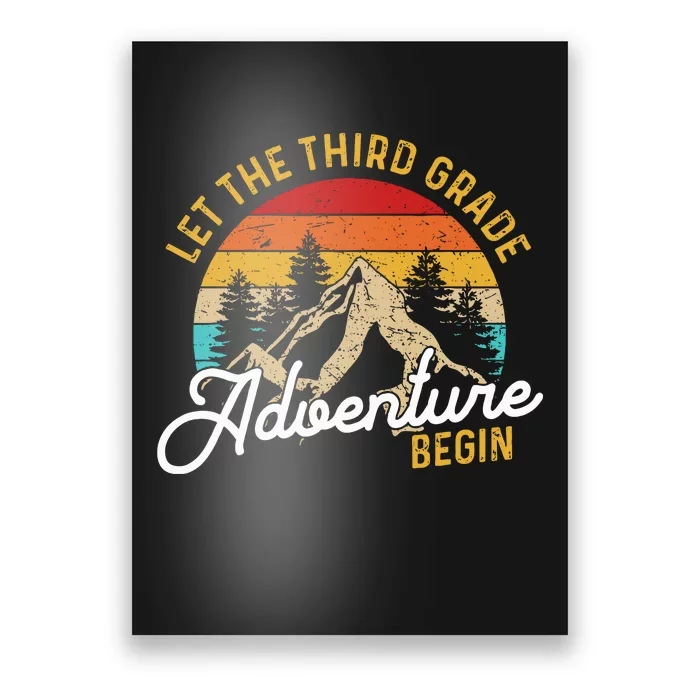 Retro Let The Third Grade Adventure Begin Teachers Students Poster