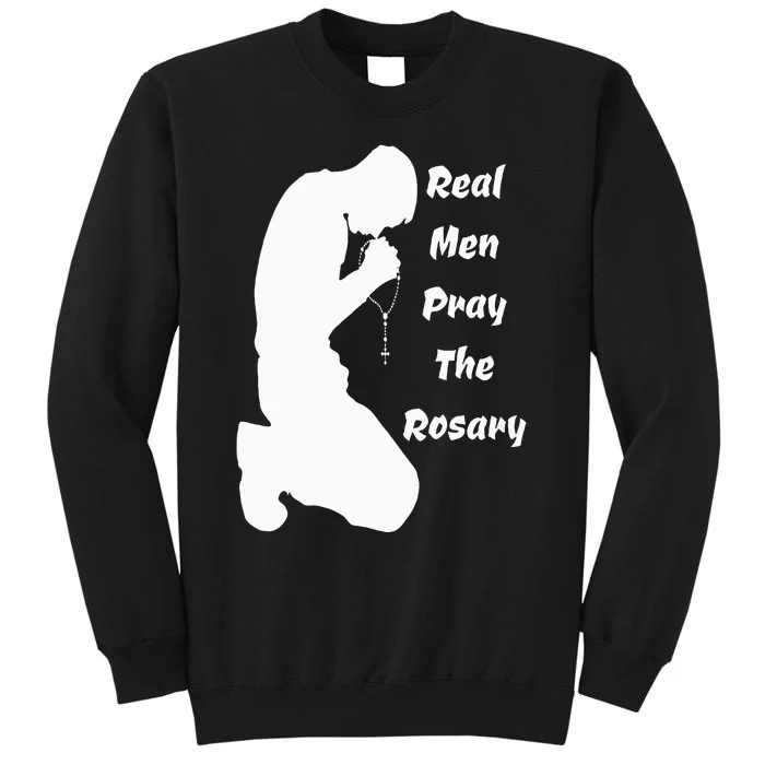 Real Like To Pray The Rosary Kneeling Man Praying Image Sweatshirt