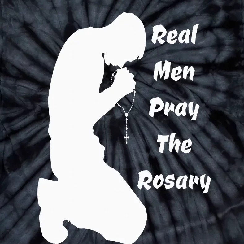 Real Like To Pray The Rosary Kneeling Man Praying Image Tie-Dye T-Shirt