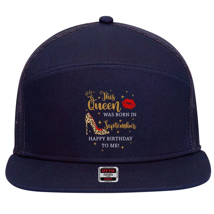 Red Lips This Queen Was Born In September Born In September Great Gift 7 Panel Mesh Trucker Snapback Hat