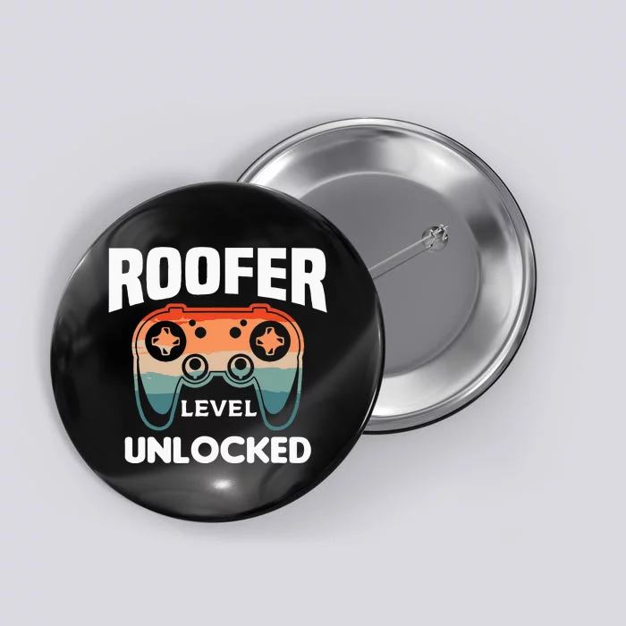 Roofer Level Unlocked Roofing Roofers Button