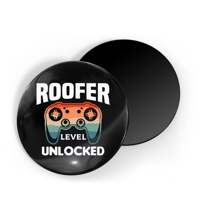 Roofer Level Unlocked Roofing Roofers Magnet