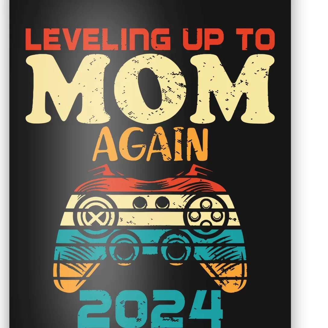 Retro Leveling Up To Mom Again 2024 Promoted To Mommy Poster