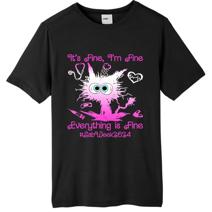 Retro Lab Week 2024 Im Fine Everything Is Fine Pink Design ChromaSoft Performance T-Shirt