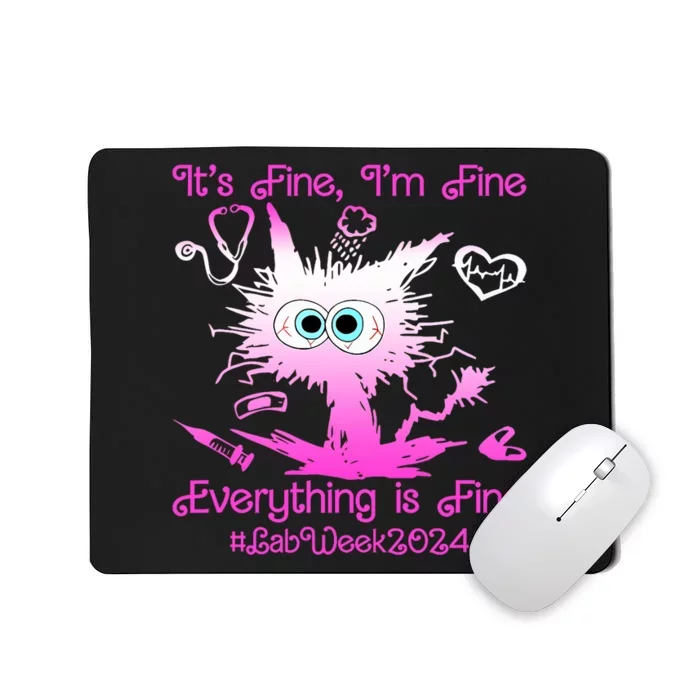 Retro Lab Week 2024 Im Fine Everything Is Fine Pink Design Mousepad