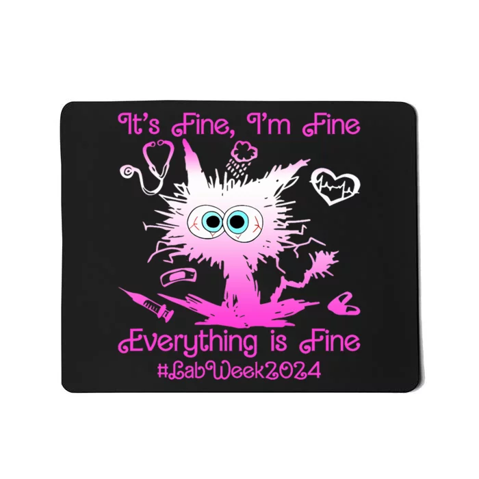 Retro Lab Week 2024 Im Fine Everything Is Fine Pink Design Mousepad