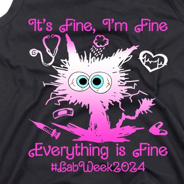 Retro Lab Week 2024 Im Fine Everything Is Fine Pink Design Tank Top