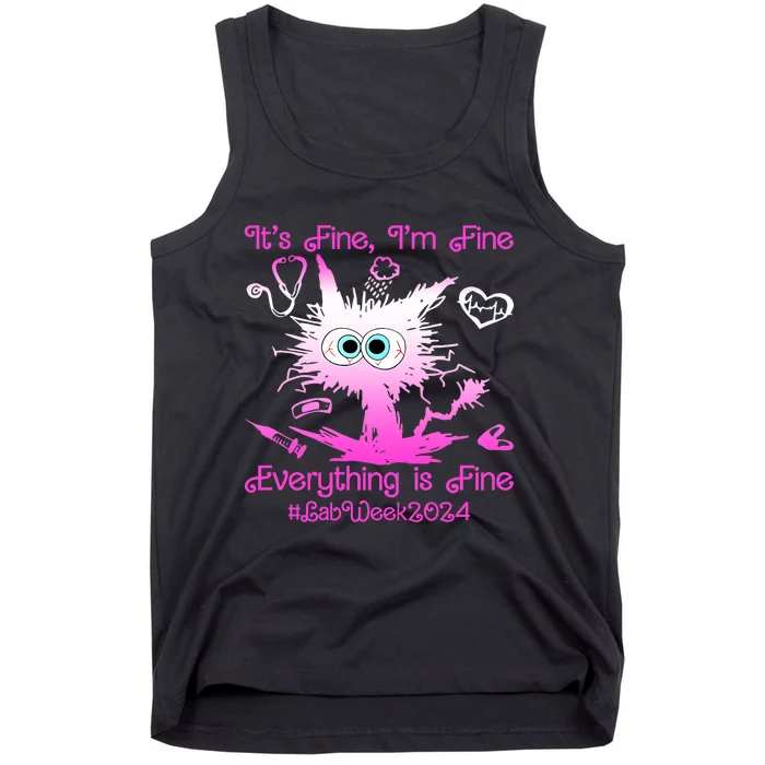 Retro Lab Week 2024 Im Fine Everything Is Fine Pink Design Tank Top