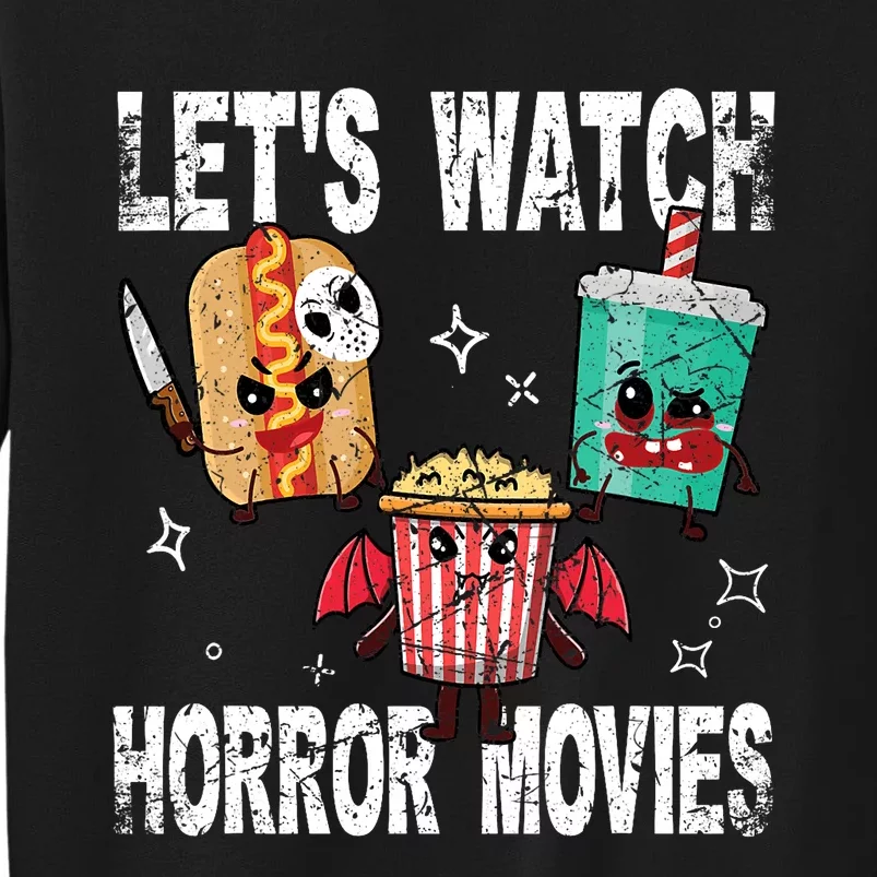 Retro Lets Watch Horror Movies Cute Halloween Costume Tall Sweatshirt