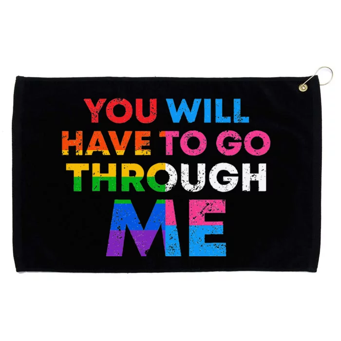 Retro Lgbtq+You Will Have To Go Through Me Grommeted Golf Towel