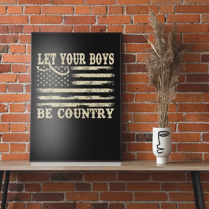 Retro Let Your Boy Be Country Poster