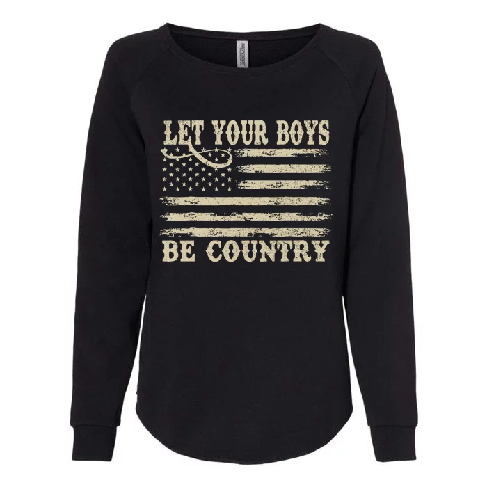 Retro Let Your Boy Be Country Womens California Wash Sweatshirt