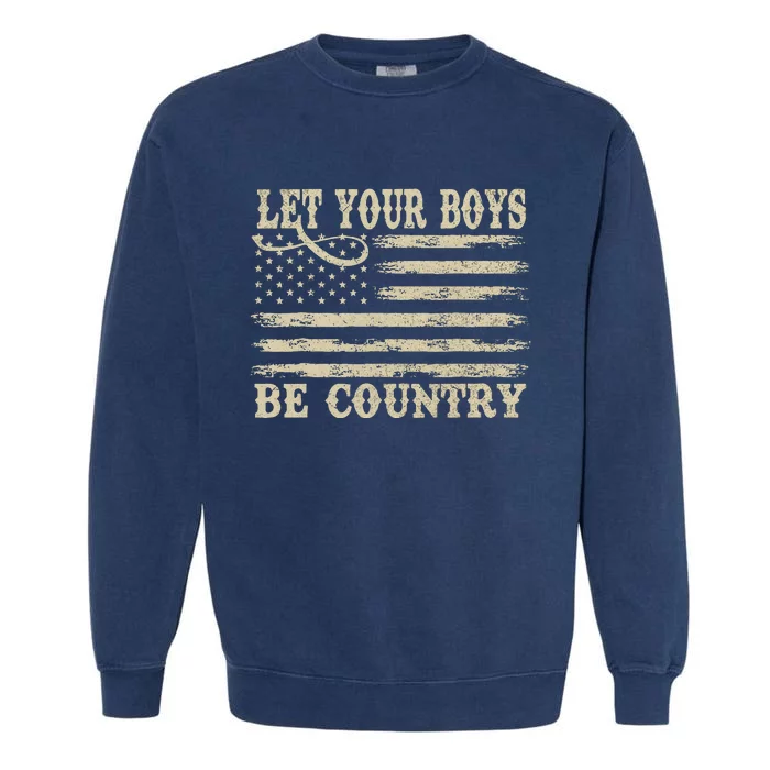 Retro Let Your Boy Be Country Garment-Dyed Sweatshirt