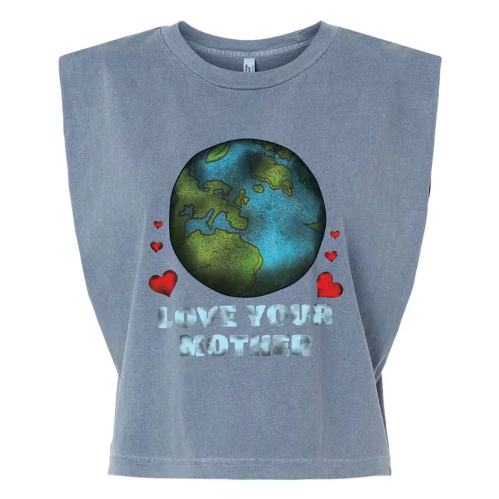 Retro Love Your Mother Save Planet Hour Day Earth Gift Garment-Dyed Women's Muscle Tee