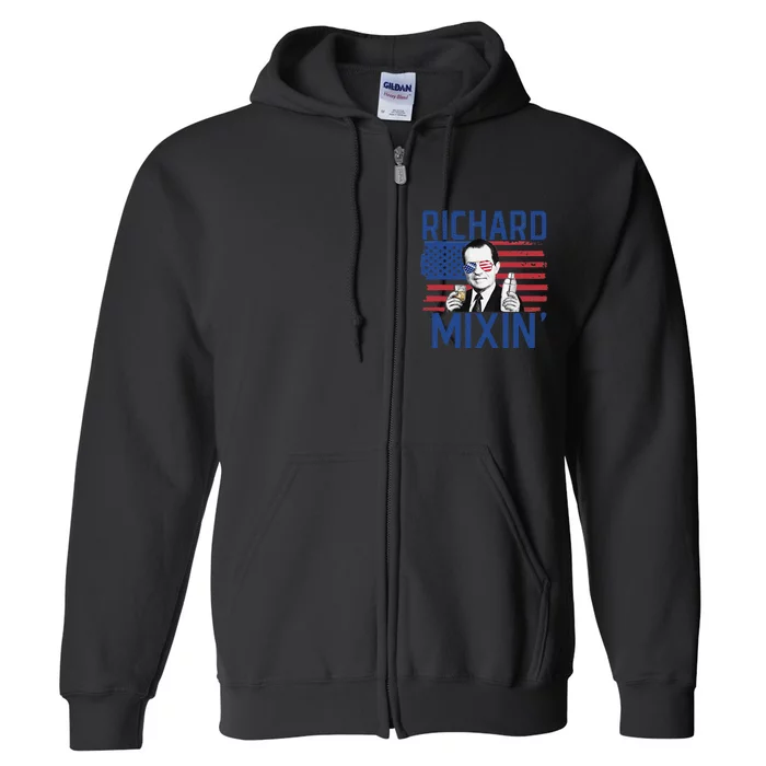 Richard Mixin' 4th Of July Funny Drinking President Nixon Full Zip Hoodie