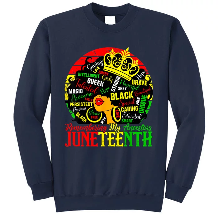 Remembering My Ancestors Juneteenth Celebrate Black Women Sweatshirt