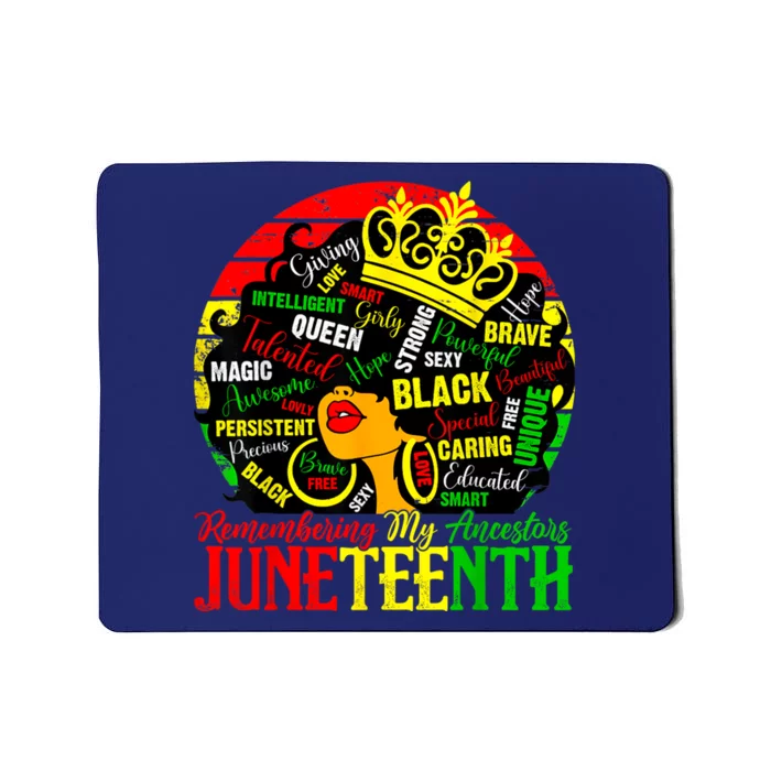 Remembering My Ancestors Juneteenth Celebrate Black Women Mousepad