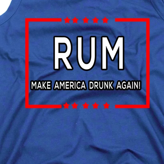 Rum Make America Drunk Again Meaningful Gift Tank Top